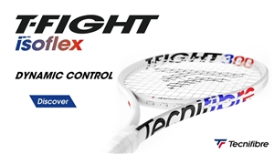 ツボブロ　No253　【Tecnifiber　T-FIGHT300　ISOFLEX入荷】